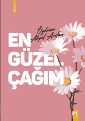 En Güzel En Güzel Çağım - 1