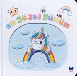 En Güzel Günüm - Pencereli Dokun Hisset - Net Çocuk Yayınları