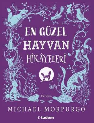 En Güzel Hayvan Hikayeleri - 1