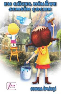 En Güzel Hikâye Sensin Çocuk - 1