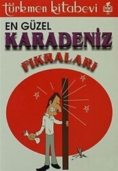 En Güzel Karadeniz Fıkraları - Türkmen Kitabevi