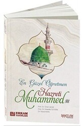 En Güzel Öğretmen Hz. Muhammed Mustafa - Erkam Yayınları