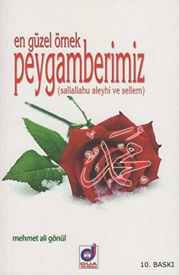 En Güzel Örnek Peygamberimiz Sallallahu aleyhi ve Sellem - 1
