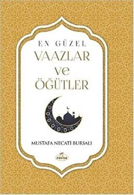 En Güzel Vaazlar ve Öğütler - 1