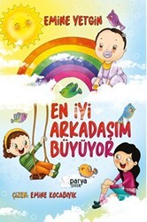 En İyi Arkadaşım Büyüyor - Parya Kitap