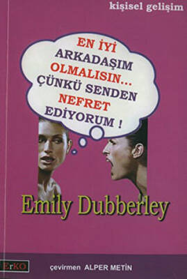 En İyi Arkadaşım Olmalısın Çünkü Senden Nefret Ediyorum - 1