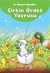 En Meşhur Masallar - Çirkin Ördek Yavrusu - Baloncuk
