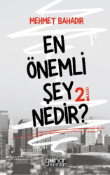 En Önemli Şey Nedir? - Gülnar Yayınları