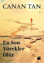 En Son Yürekler Ölür - Doğan Kitap