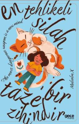 En Tehlikeli Silah Taze Bir Zihindir Defter - 1