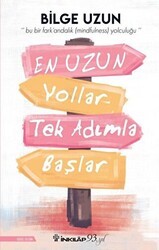 En Uzun Yollar Tek Adımla Başlar - İnkılap Kitabevi