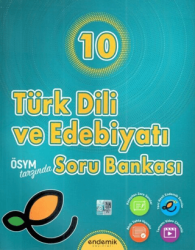 10. Sınıf Türk Dili ve Edebiyatı Soru Bankası - Endemik Yayınları