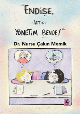 Endişe, Artık Yönetim Bende! - 1