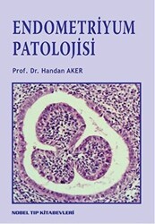 Endometriyum Patolojisi - Nobel Tıp Kitabevi