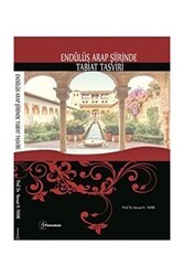 Endülüs Arap Şiirinde Tabiat Tasviri - Fenomen Yayıncılık