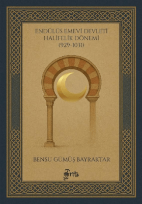 Endülüs Emevi Devleti Halifelik Dönemi 929-1031 - 1