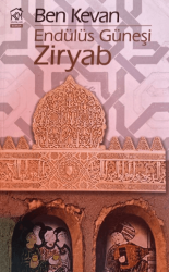 Endülüs Güneşi Ziryab - Kurgu Kültür Merkezi