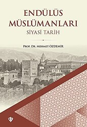 Endülüs Müslümanları - Siyasi Tarih - 1