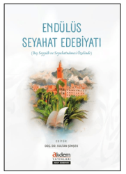 Endülüs Seyahat Edebiyatı - Akdem Yayınları