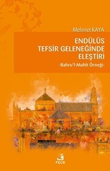 Endülüs Tefsir Geleneğinde Eleştiri; Bahru’l-Muhit Örneği - Fecr Yayınları