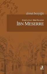 Endülüslü Bir Filozof İbn Meserre - Fecr Yayınları