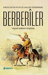 Endülüs`ün Fethi ve Valiler Döneminde Berberiler - Okur Akademi