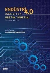 Endüstri 4.0 Bakışıyla Üretim Yönetimi - Çizgi Kitabevi Yayınları