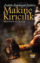 Endüstri İlişkilerinde Şiddet ve Makine Kırıcılık - Zet Yayınları