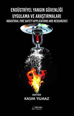 Endüstriyel Yangın Güvenliği Uygulama ve Araştırmaları - 1