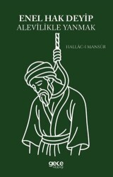Enel Hak Deyip Alevilikle Yanmak - Gece Kitaplığı