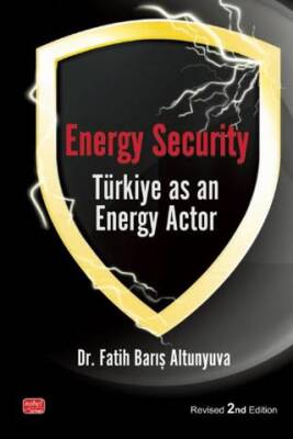Energy Security Türkiye As An Energy Actor - 1
