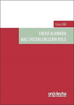 Enerji Alanında Mali Düzenlemelerin Rolü - 1