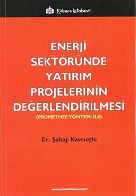 Enerji Sektöründe Yatırım Projelerinin Değerlendirilmesi - 1