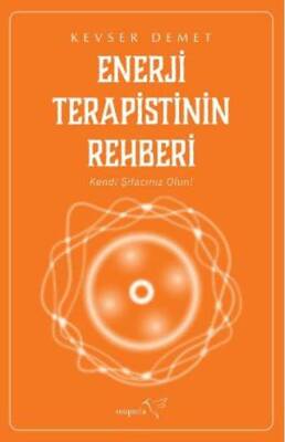 Enerji Terapistinin Rehberi - 1