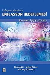 Enflasyonla Mücadelede Enflasyon Hedeflemesi - Ekin Basım Yayın