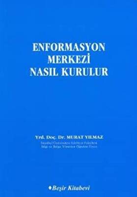 Enformasyon Merkezi Nasıl Kurulur - 1