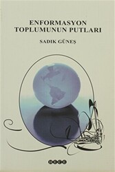 Enformasyon Toplumunun Putları - Hece Yayınları