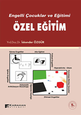 Engelli Çocuklar ve Eğitimi Özel Eğitim - 1