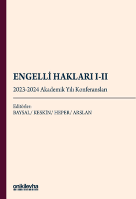 Engelli Hakları I-II - 2023-2024 Akademik Yılı Konferansları - 1