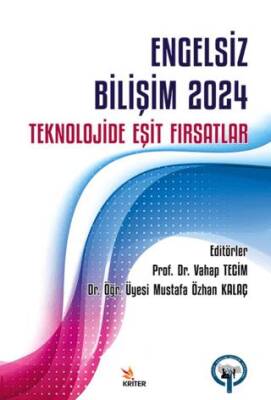 Engelsiz Bilişim 2024: Teknolojide Eşit Fırsatlar - 1