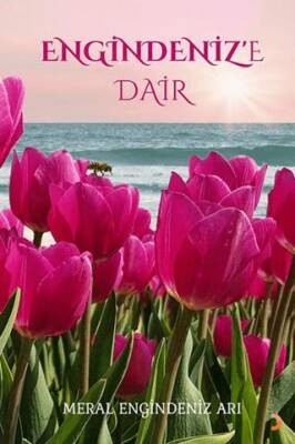 Engindeniz’e Dair - 1