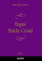 Engini Buldu Gönül - İleri Yayınları