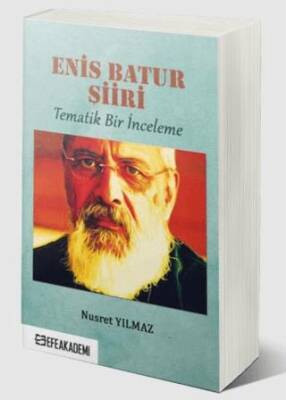 Enis Batur Şiiri - Tematik Bir İnceleme - 1