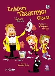 Eniştem Tasarımcı Olursa - Nobel Çocuk