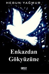 Enkazdan Gökyüzüne - Gece Kitaplığı