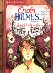 Enola Holmes’un Maceraları 3 - Beyaz Gelinciklerin Gizemi - Babıali Kültür Yayıncılığı