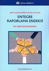 Entegre Raporlama Endeksi - Türkmen Kitabevi