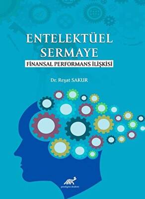 Entelektüel Sermaye Finansal Performans İlişkisi - 1