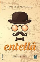 Entella - İsyan Et Ey Arkadaşım! - Mgv Yayınları