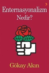 Enternasyonalizm Nedir? - Cinius Yayınları